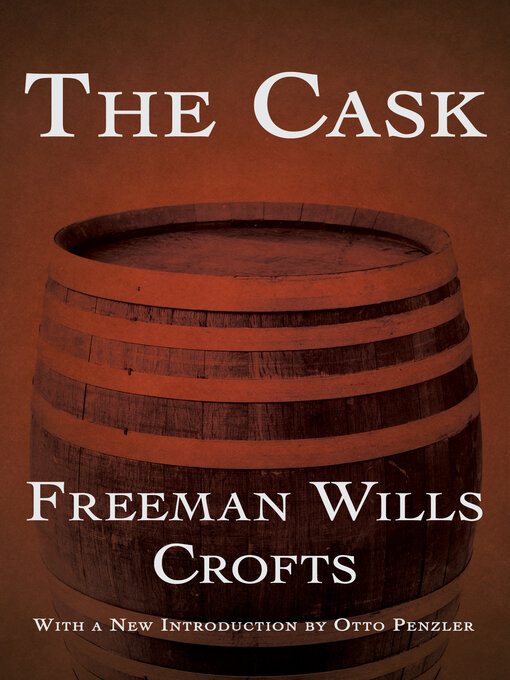 Title details for The Cask by Freeman Wills Crofts - Available